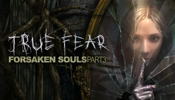 Скачать игру True Fear: Forsaken Souls Part 3